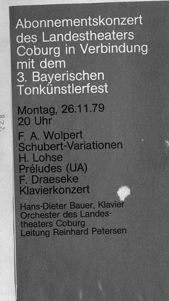Franz A. Wolpert: Schubert-Variationen, Horst Lohse: Preludes, Felix Draeseke: Klavierkonzert [Sinfoniekonzert des Landestheater 26 Nov 1979]