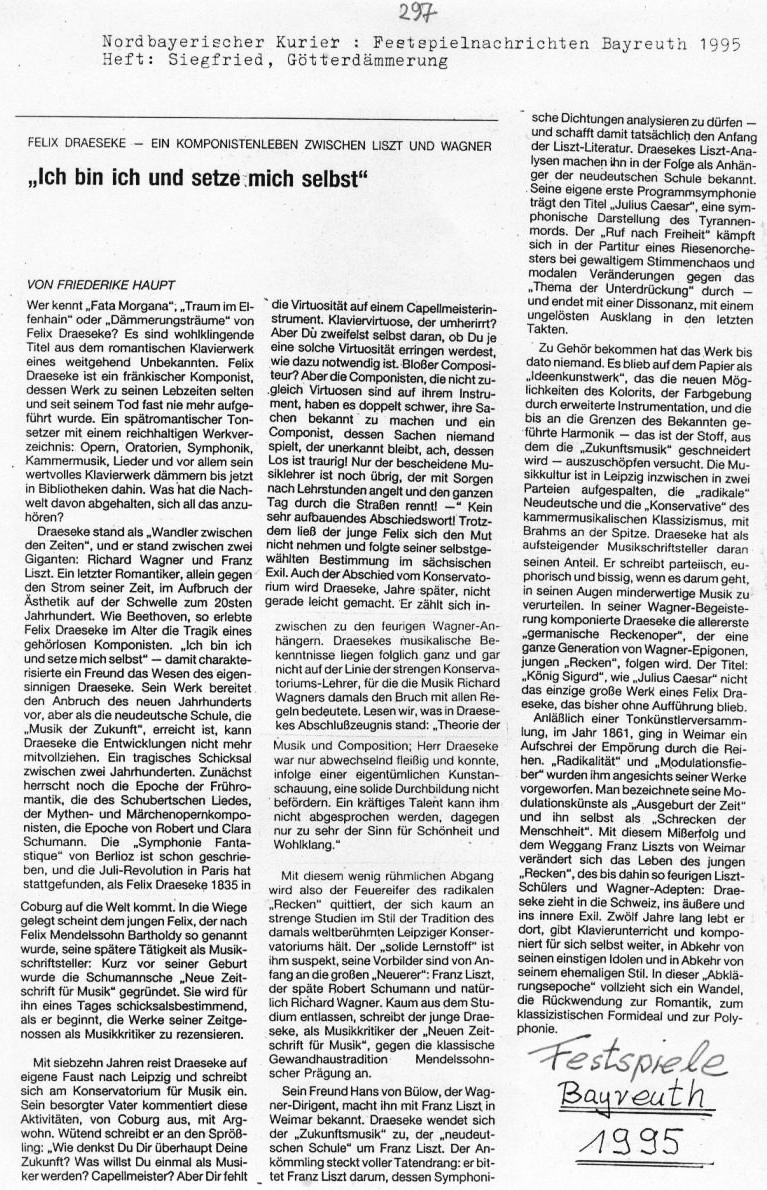 Friederike Haupt: Felix Draeseke - Ein Komponistenleben zwischen Liszt und Wagner "Ich bin ich und setze mich selbst" Festspielnachrichten Bayreuth 1995 (Nordbayerischer Kurier, August 1995) 