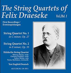The String Quartets of Felix Draeseke - Volume 1 (Click for larger image)