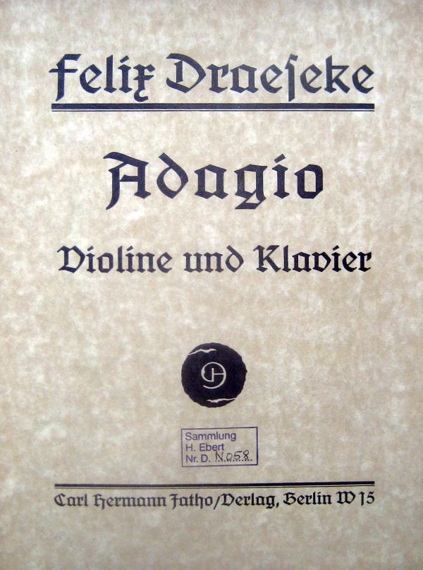 Felix Draeseke's Adagio for Violin 